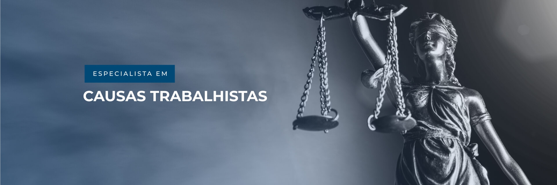 Especialista em Causas Trabalhistas